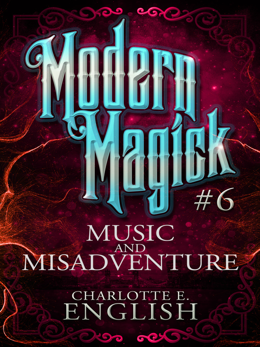 Title details for Music and Misadventure by Charlotte E. English - Available